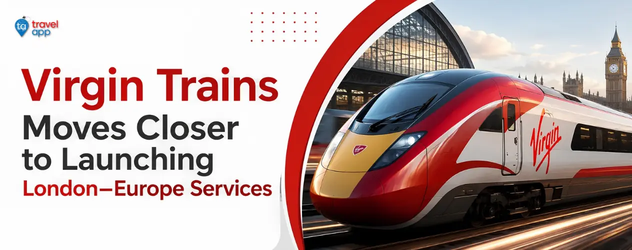 Virgin Trains Europe services from London to Paris, Brussels and Amsterdam
