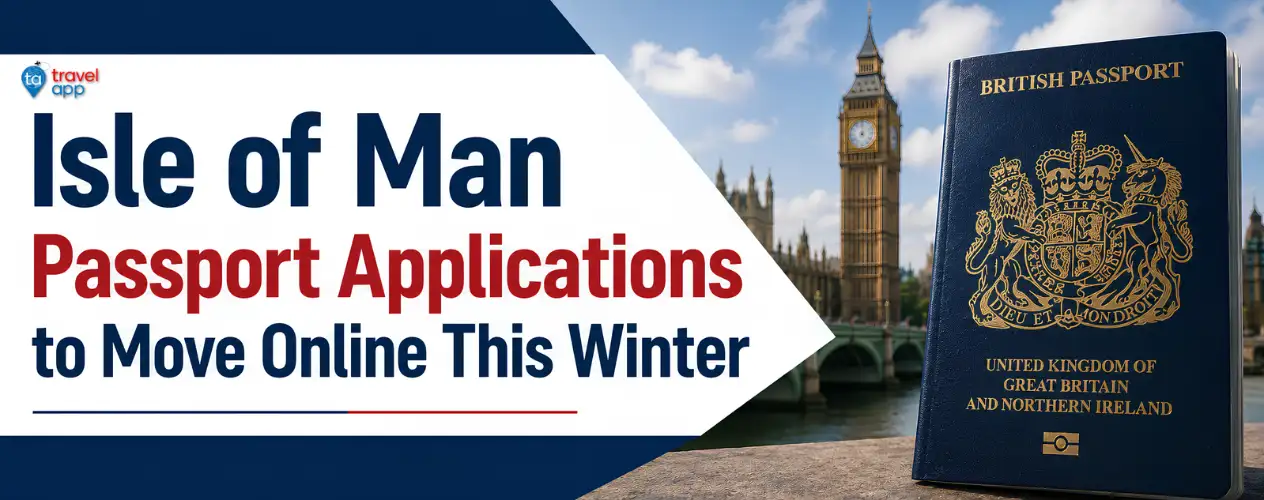Isle of Man passport applications moving online
